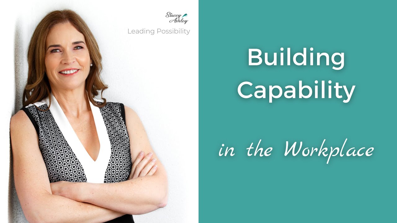 Building Capability in the Workplace