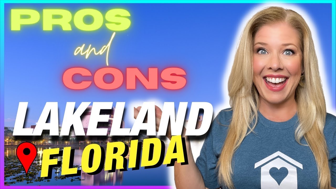 Moving to Lakeland Florida PROS and CONS 2023 EVERYTHING You NEED To KNOW!