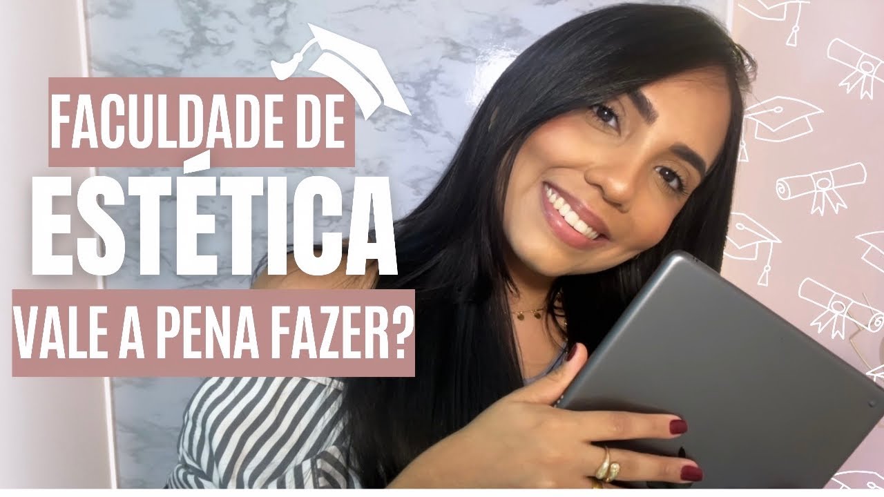 TUDO SOBRE A FACULDADE DE EST&Eacute;TICA E COSM&Eacute;TICA | Vale a pena?