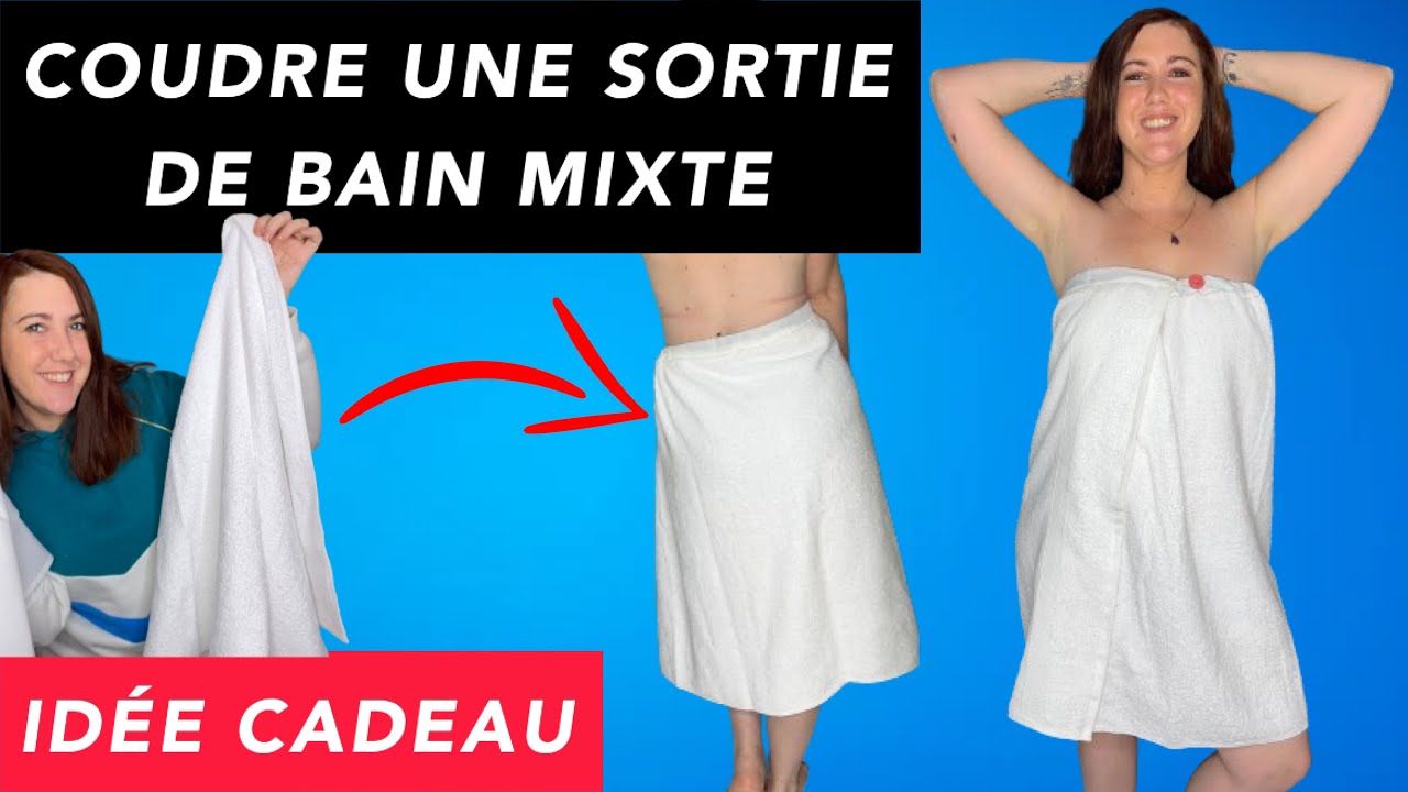 TUTO COUTURE - coudre une sortie de bain mixte #ideescadeaux Noël anniversaire