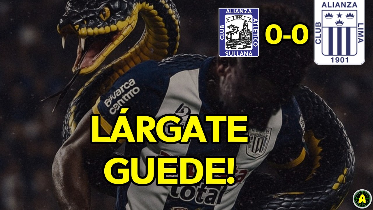 LÁRGATE GUEDE! ALIANZA es un DESASTRE