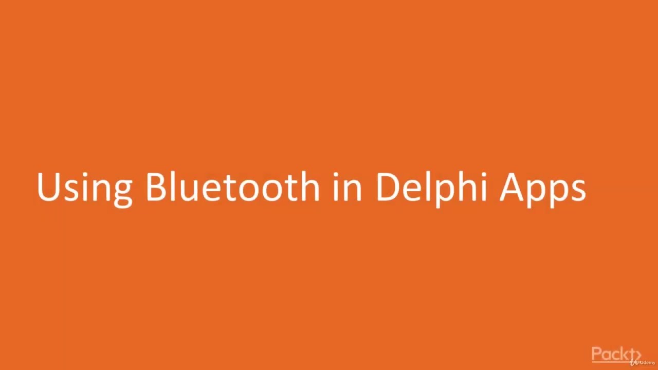 3. Mastering Delphi - 30  Using Bluetooth in Delphi Apps