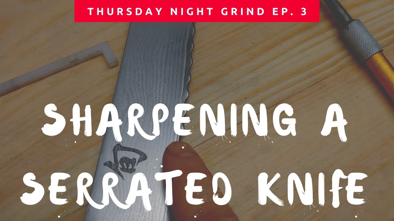 TNG Ep. 3: Sharpening a Serrated Knife and How to Get Your First Customer