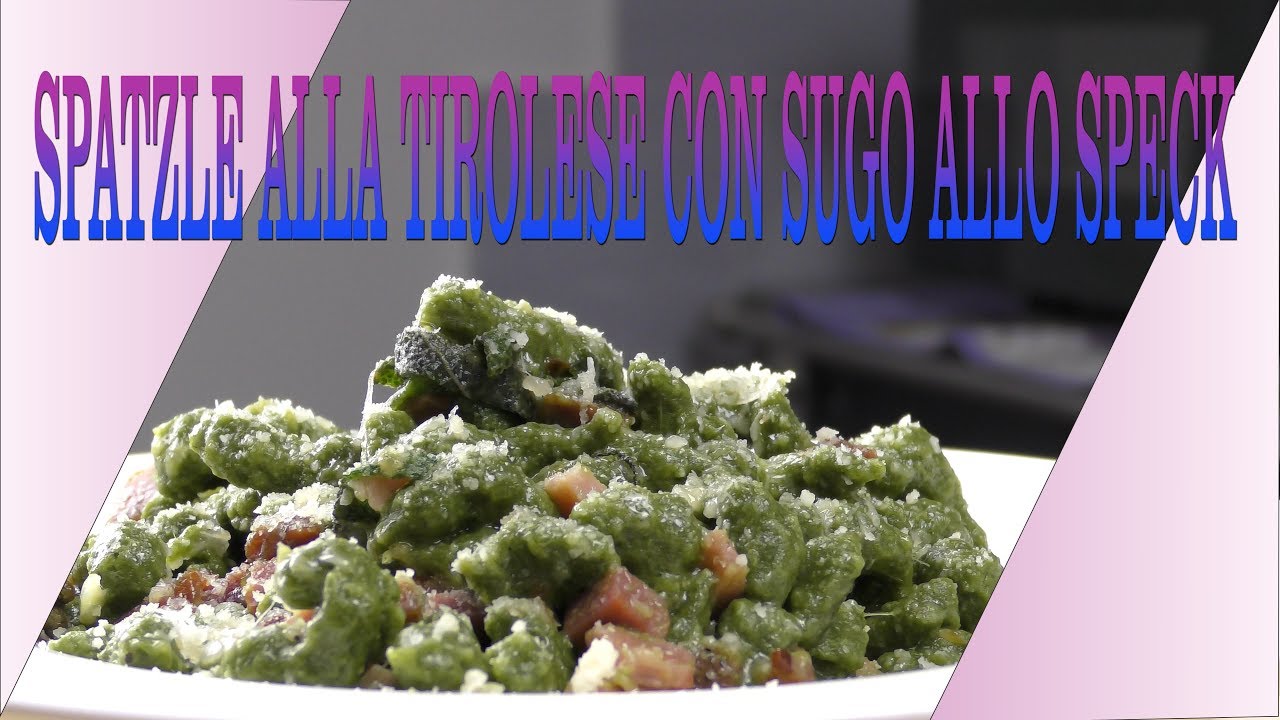 SPATZLE ALLA TIROLESE! FACILE E VELOCE!!