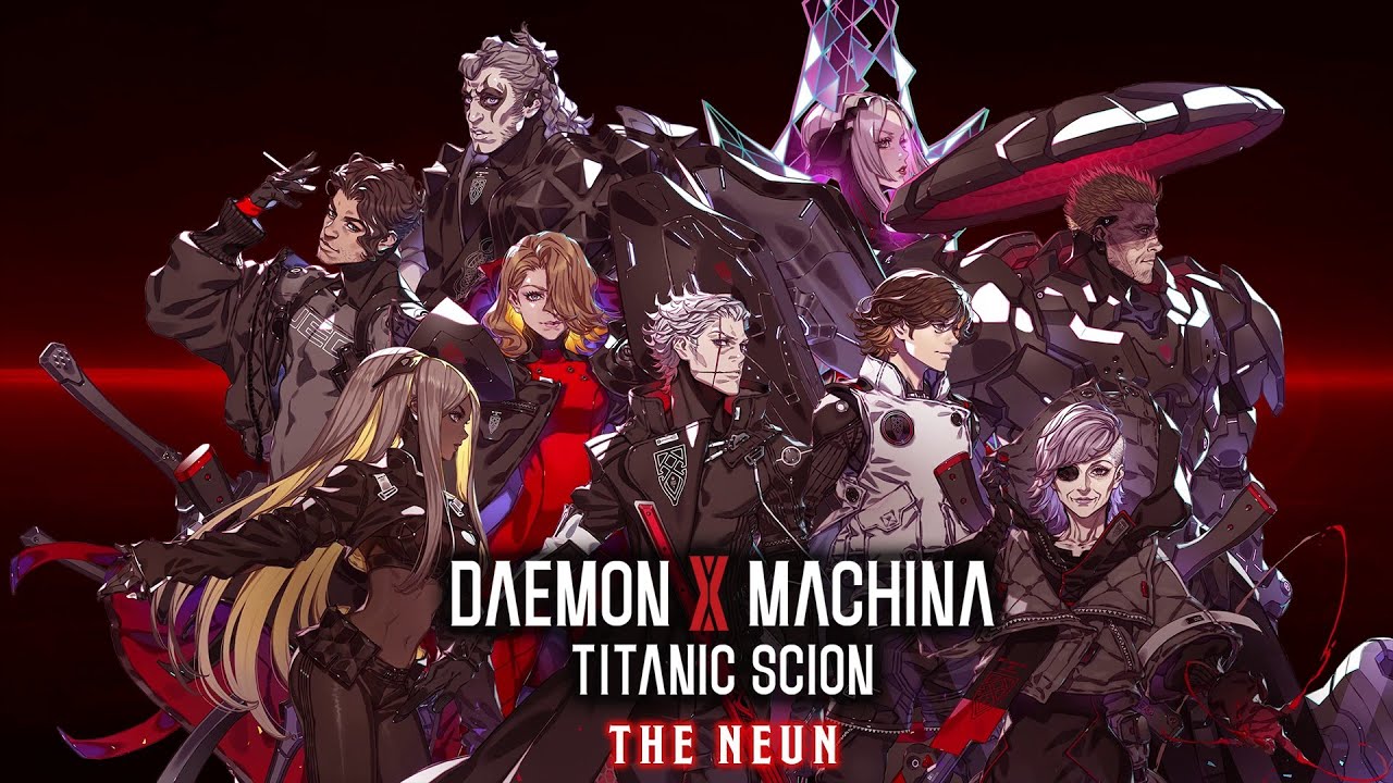 Daemon X Machina: Titanic Scion | The Neun
