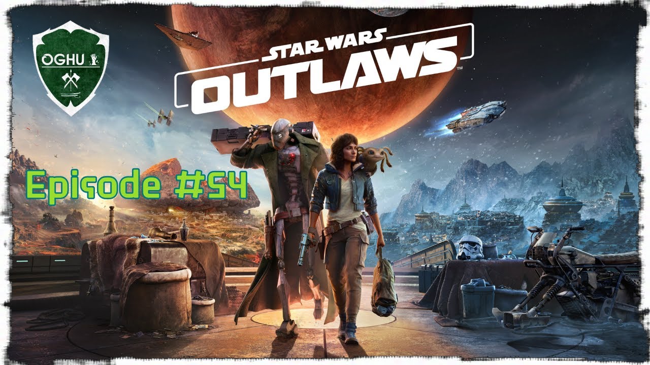 Episode #54: The Pyke Vault on Toshara and other stuff | Star Wars Outlaws