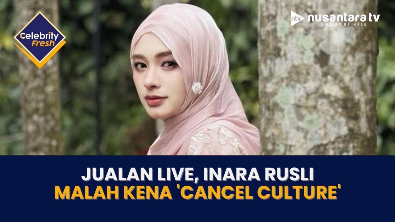 [LIVE] Jualan Live, Inara Rusli Malah Kena 'Cancel Culture' | CELEBRITY FRESH