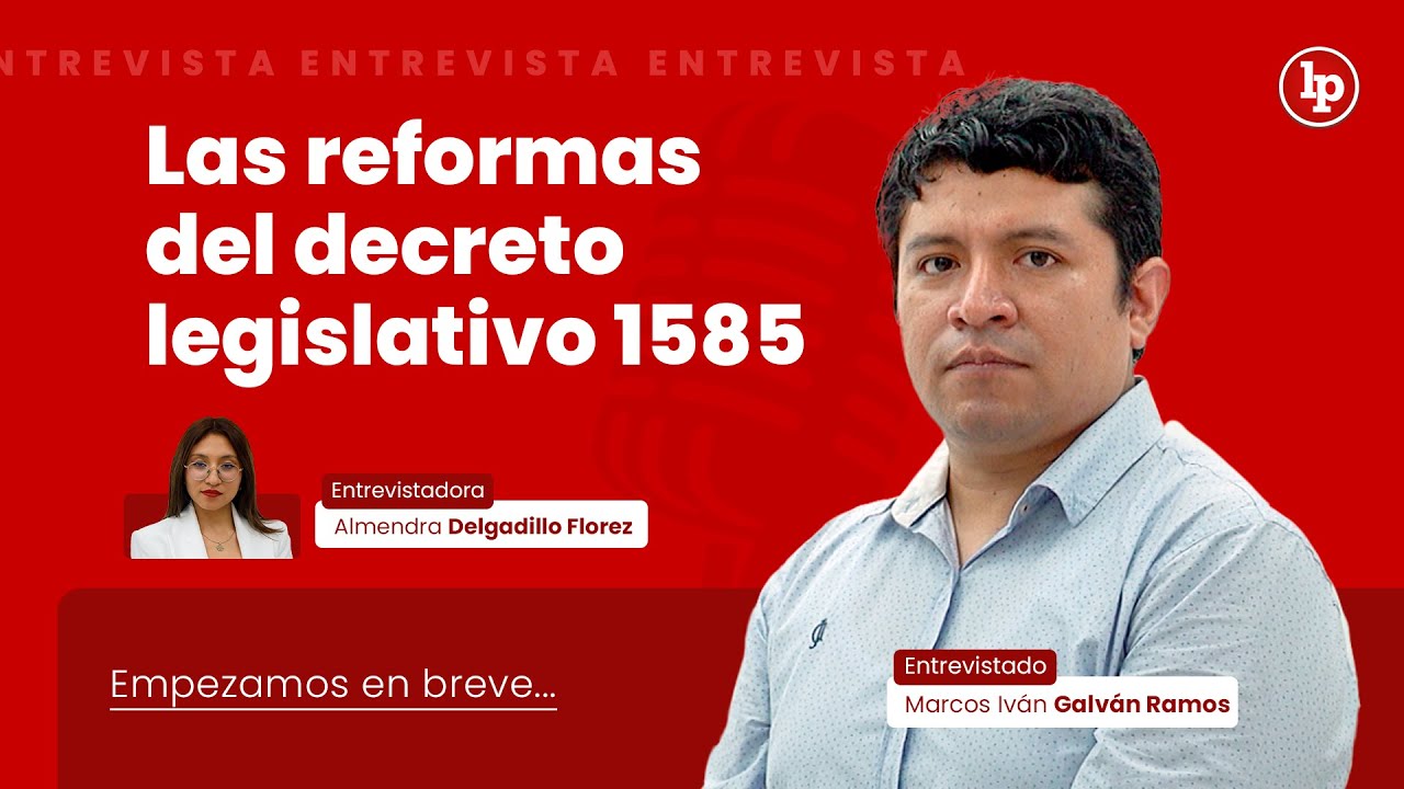 Las reformas del decreto legislativo 1585