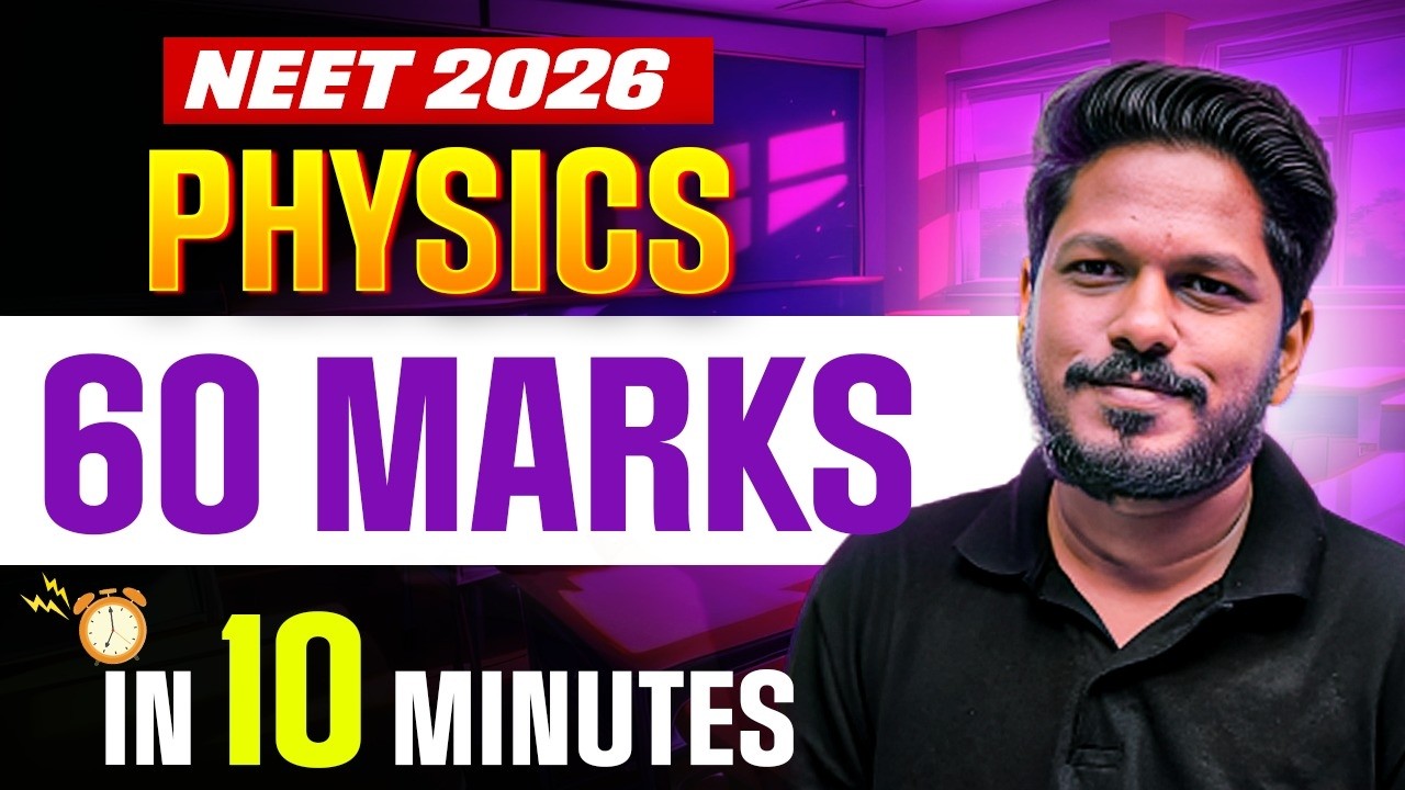 NEET 2026 Physics 🔥 60 Marks in Just 10 Minutes!