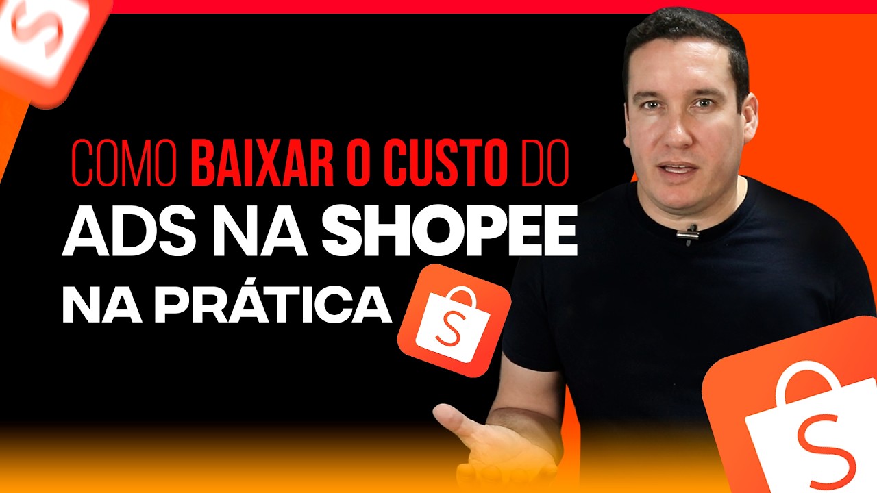 COMO BAIXAR O CUSTO DE ADS NA SHOPEE NA PR&Aacute;TICA PASSO A PASSO, 2026!