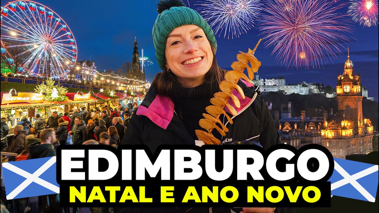COMO É O NATAL E ANO NOVO EM EDIMBURGO NA ESCÓCIA! Eventos, mercados de natal, Hogmanay e shows