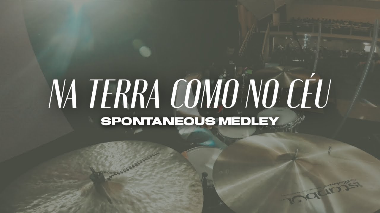 Na Terra Como No Céu (Medley) | Nazareno Central Music | Live Drumcam