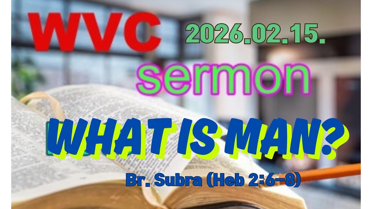 15th Feb.2026_WVC-Sermon