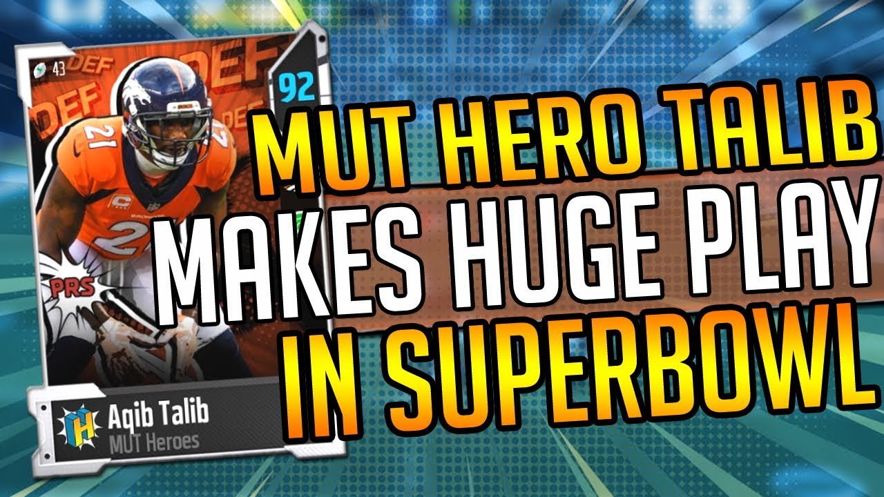 Madden 18 Ultimate Team :: Mut Hero Talib Makes Huge Play In Super Bowl! :: Madden 18 Ultimate Team