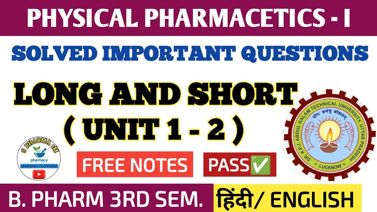UNIT 1 & 2 । Physical pharmacetics-I । B.pharm 3rd sem.। Solved long important questions 