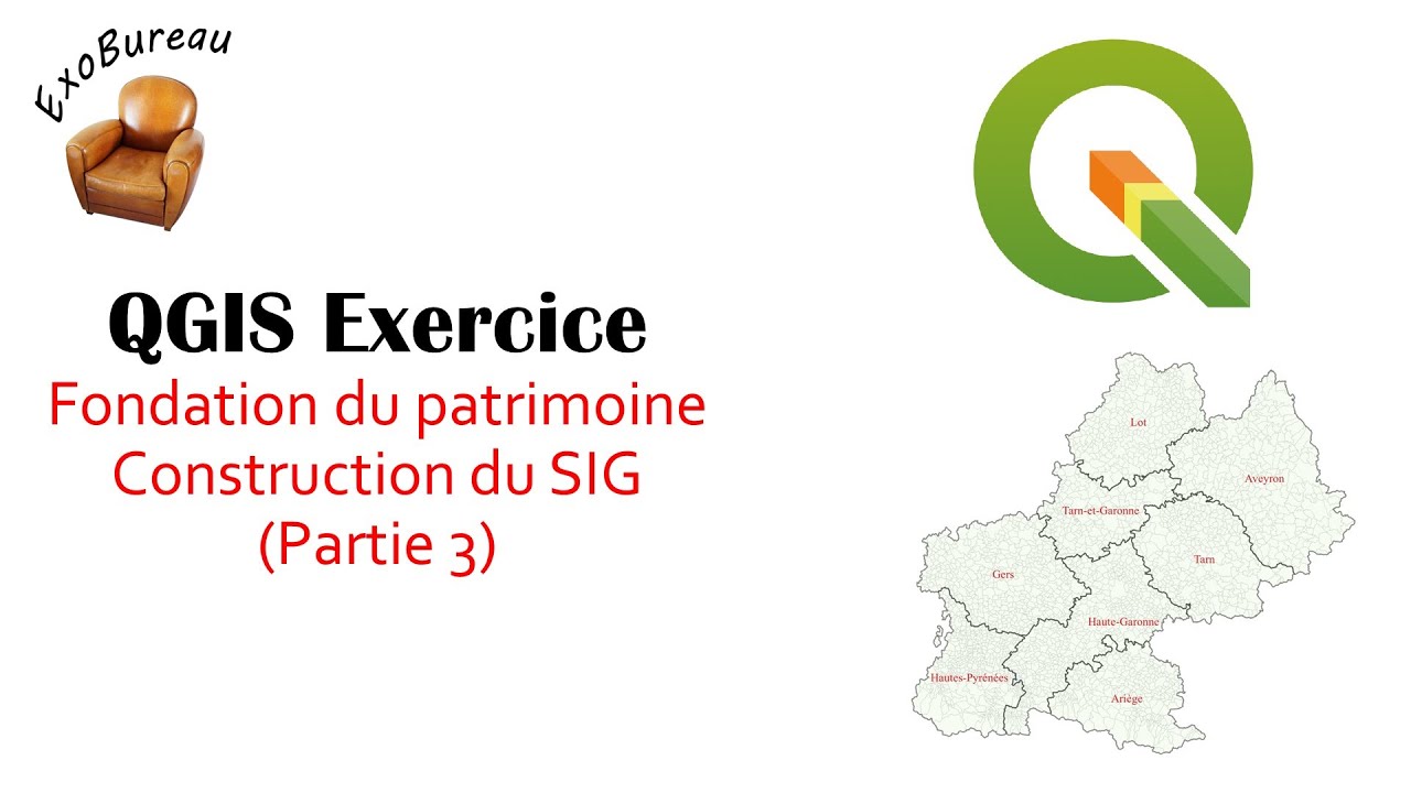 Construction du SIG réalisé avec QGIS pour la Fondation du Patrimoine (Partie 3)