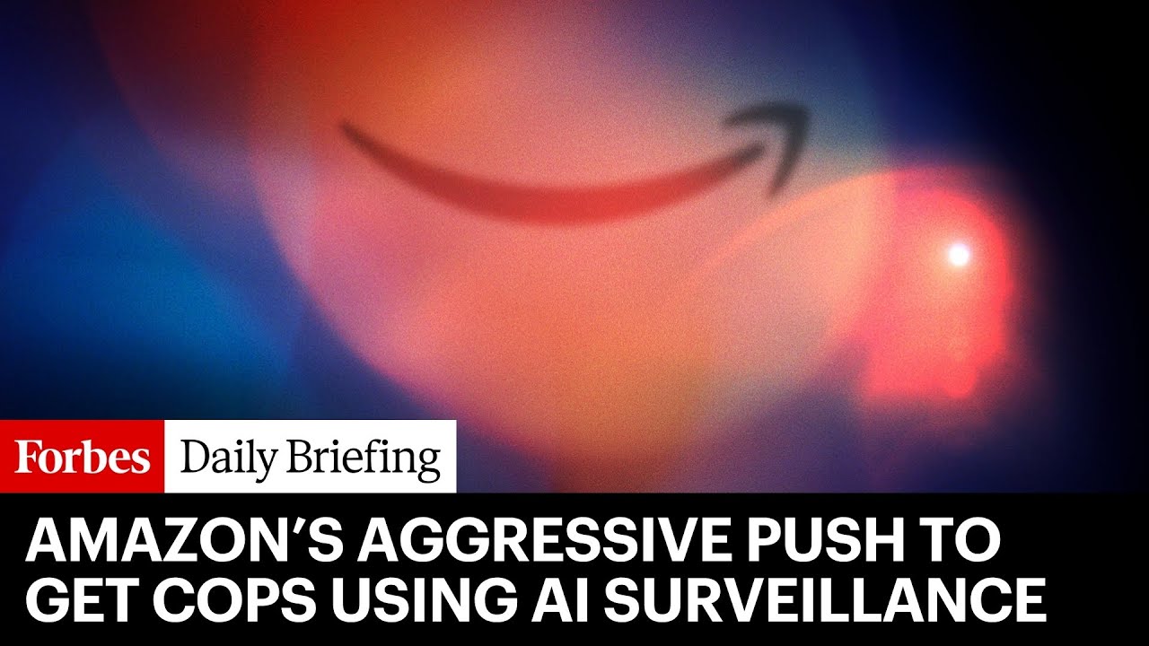 Inside Amazon&rsquo;s Push To Get Cops Using AI Surveillance