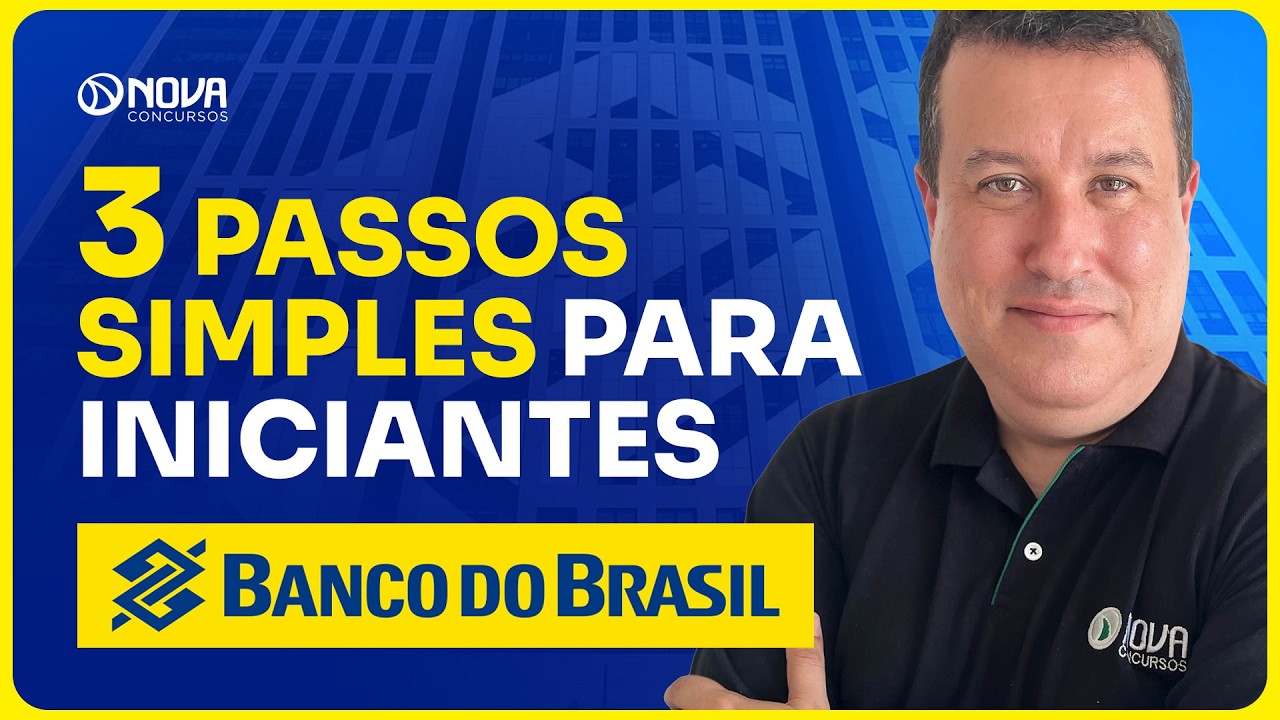 Concurso Banco do Brasil 2026 | 3 passos para começar a estudar do zero!