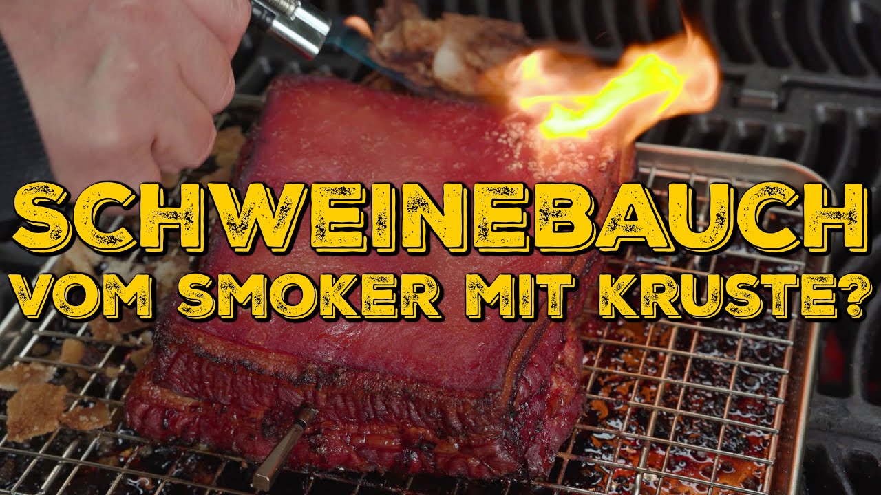SCHWEINEBAUCH MIT KRUSTE VOM SMOKER - WIE KANN DAS KLAPPEN?