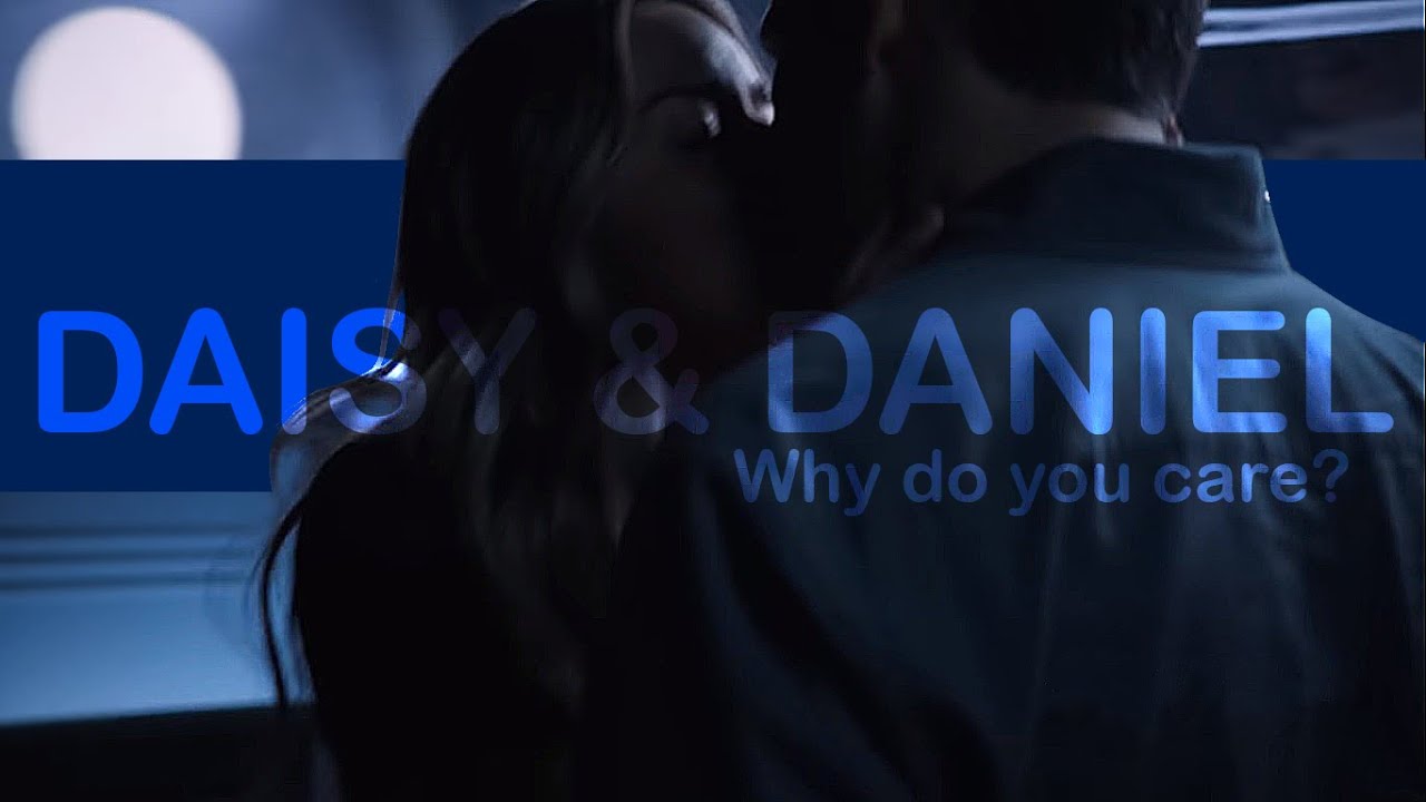 Daisy & Daniel | Why do you care?