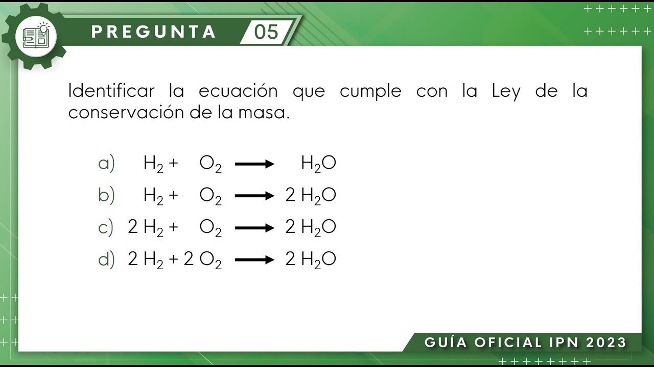 Guía IPN 2023 | Química Pregunta No. 5 | Ciencias Sociales Administrativas