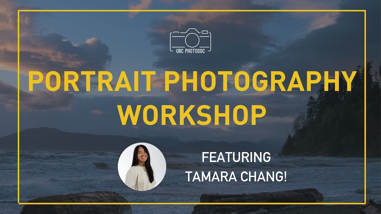 Introduction to Portrait Photography Workshop by Tamara Chang