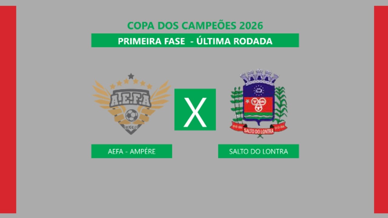 Copa dos Campeões 2026 - Ampére X Salto do Lontra