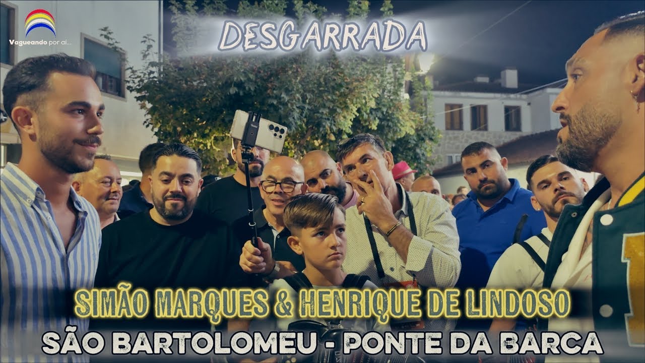 Desgarrada - Simão Marques & Henrique de Lindoso - São Bartolomeu 2025 - Ponte da Barca