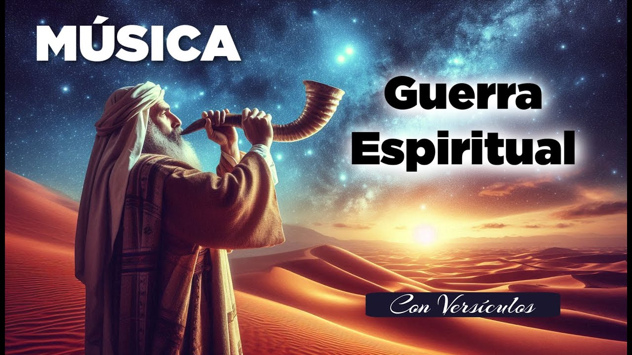 M&uacute;sica de Guerra Espiritual y Liberaci&oacute;n con Shofar y Arpa - Oraci&oacute;n Con Vers&iacute;culos de la Biblia