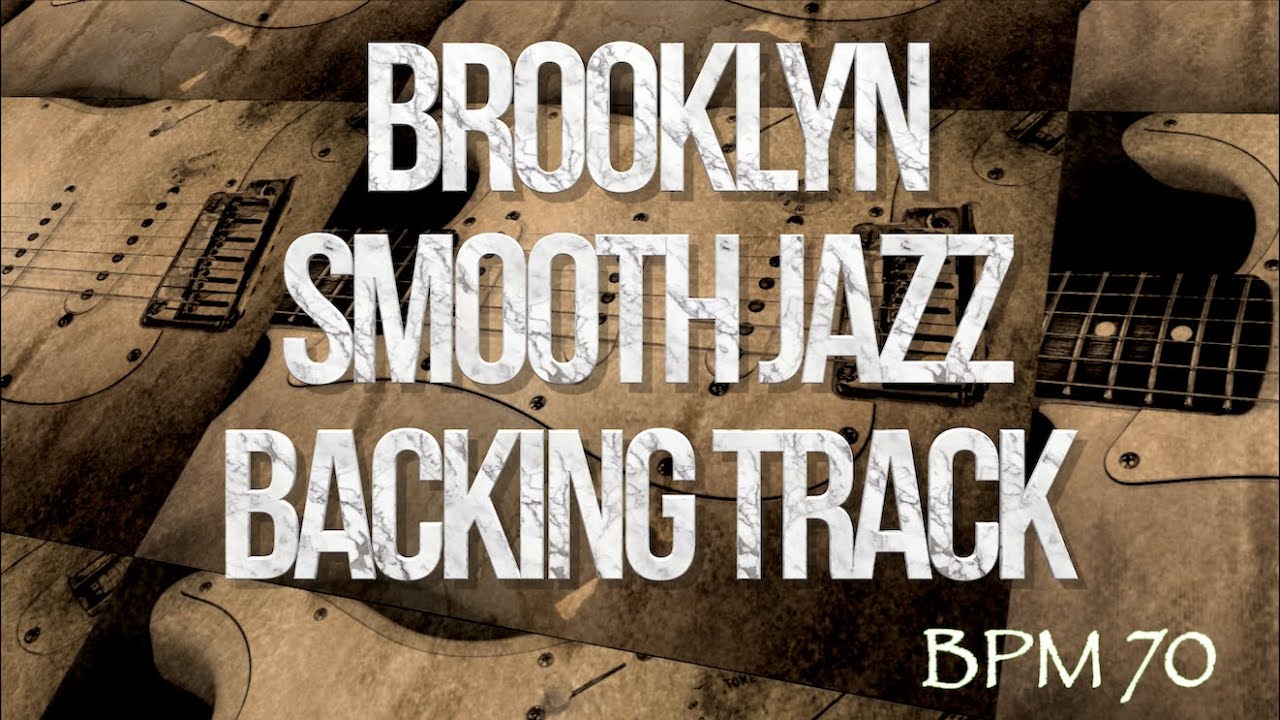 Brooklyn Jam - A Smooth Jazz backing Track | DM9  C/G  D/A  E/A |