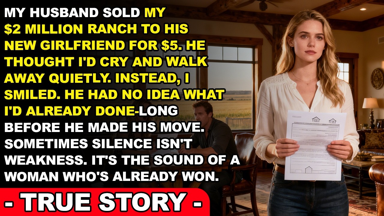 He Sold My Luxury Ranch for $5 to His Mistress—Then Everything Backfired