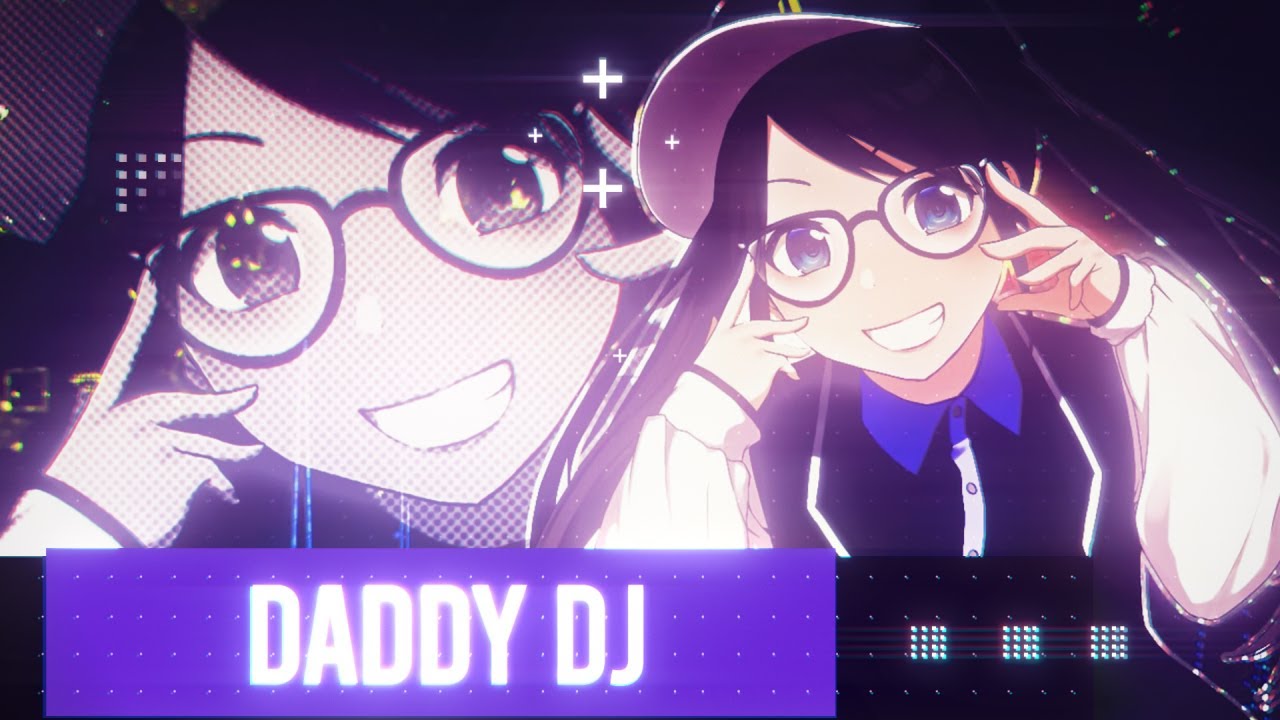 Nightcore - Daddy DJ [Basic Beatz]