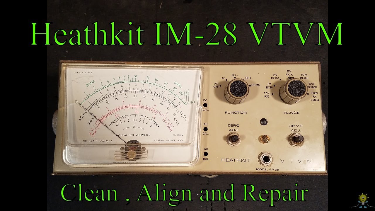 007 Heathkit IM28 Clean, Repair and Calibrate