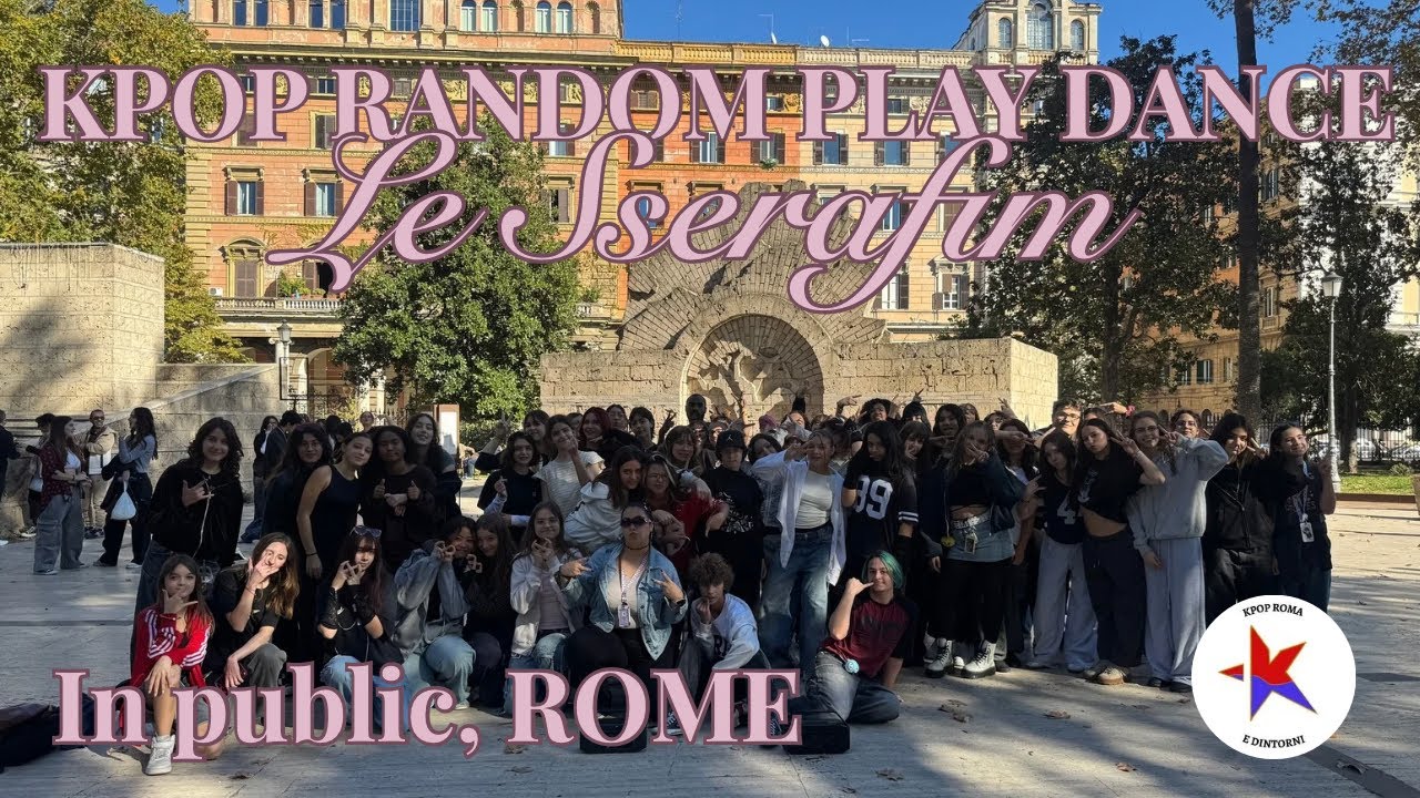 [RPD I LE SSERAFIM] RANDOM DANCE IN PUBLIC - 랜덤플레이댄스 in ROME ITALY by KPOP ROMA E DINTORNI