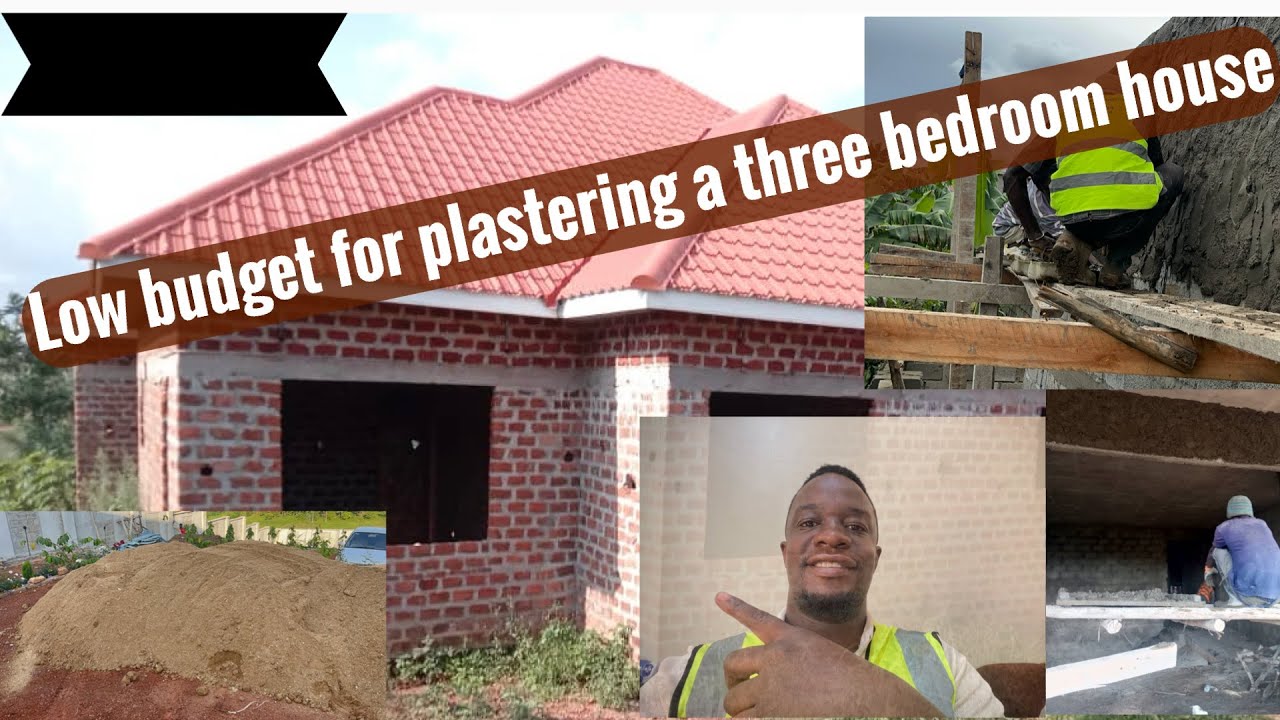 Cost of plastering a three bedroom house in Uganda