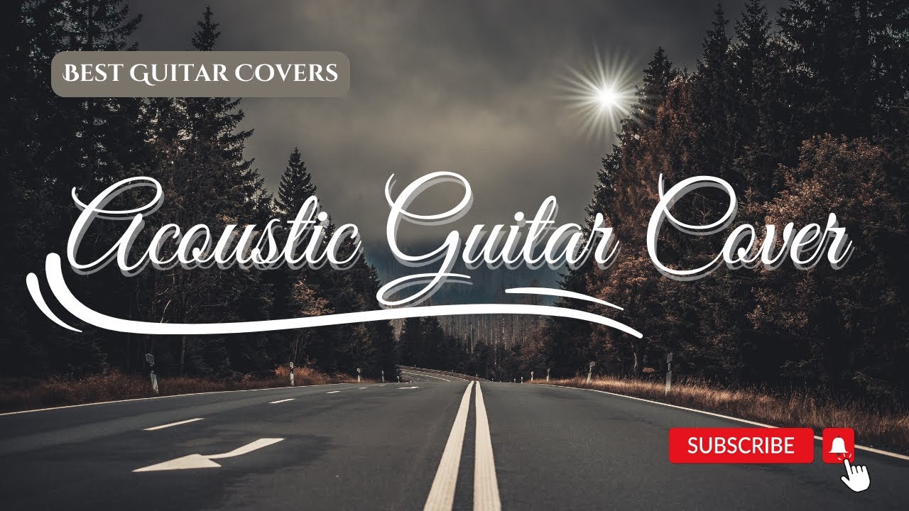 Unplugged Music: Acoustic Covers | Love Songs Compilation | Top Hits Unplugged