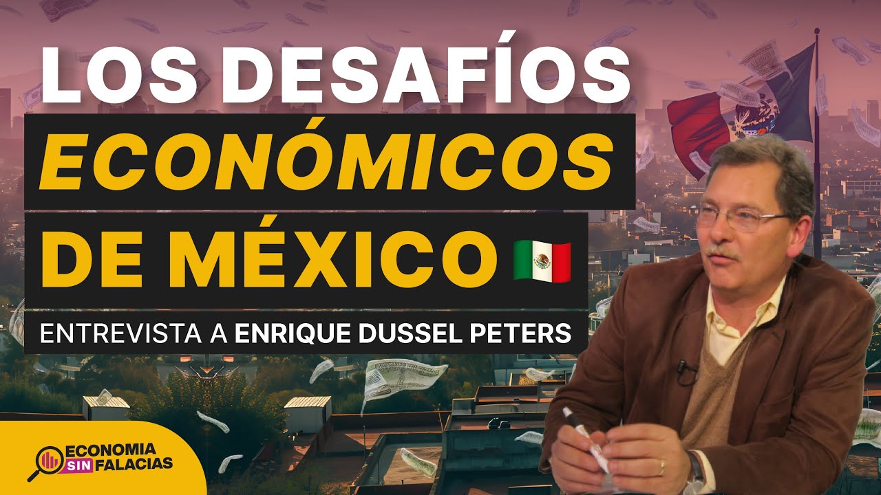 🌎 &iquest;Hacia d&oacute;nde va M&eacute;xico en 2025?  - Entrevista a Enrique Dussel Peters