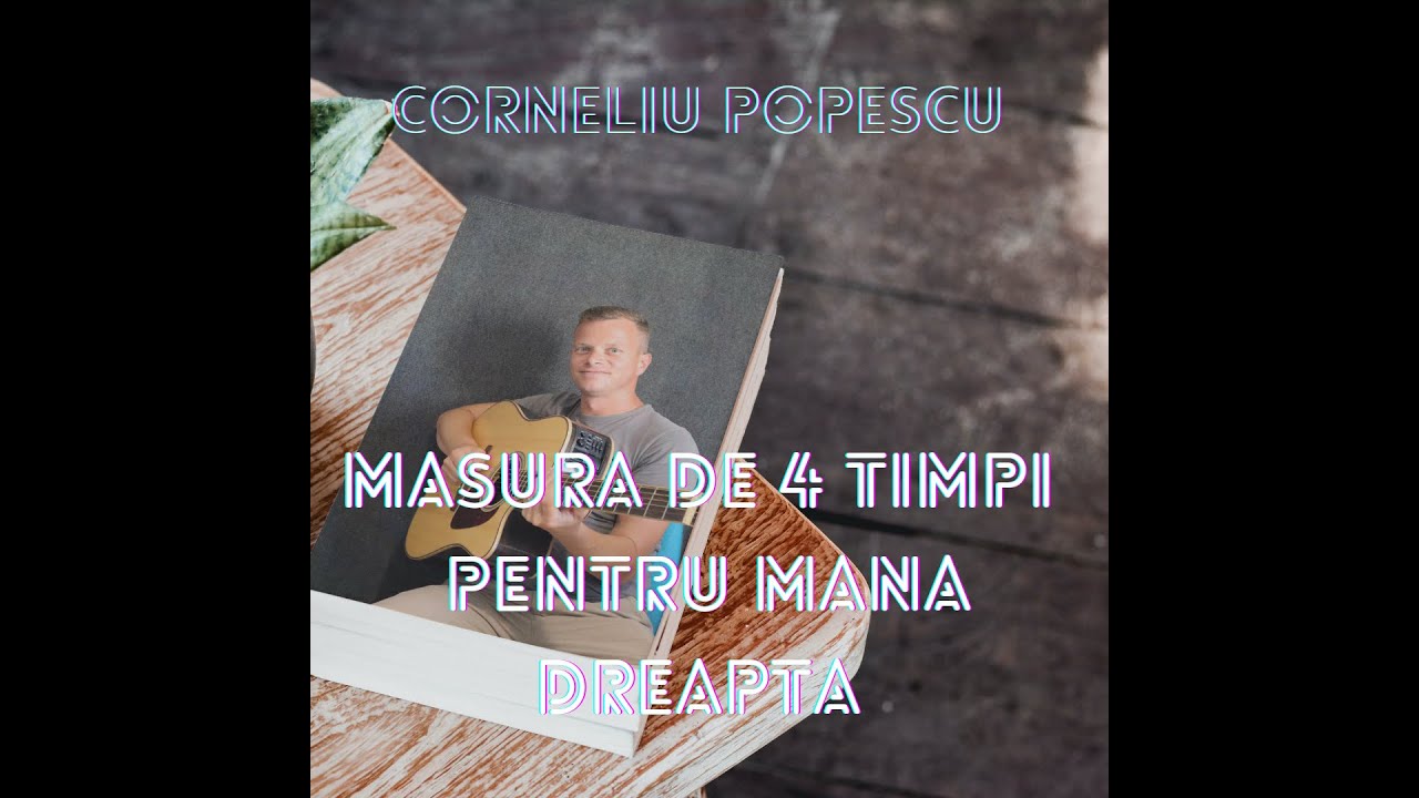 Masura de 4 timpi - Corneliu Popescu