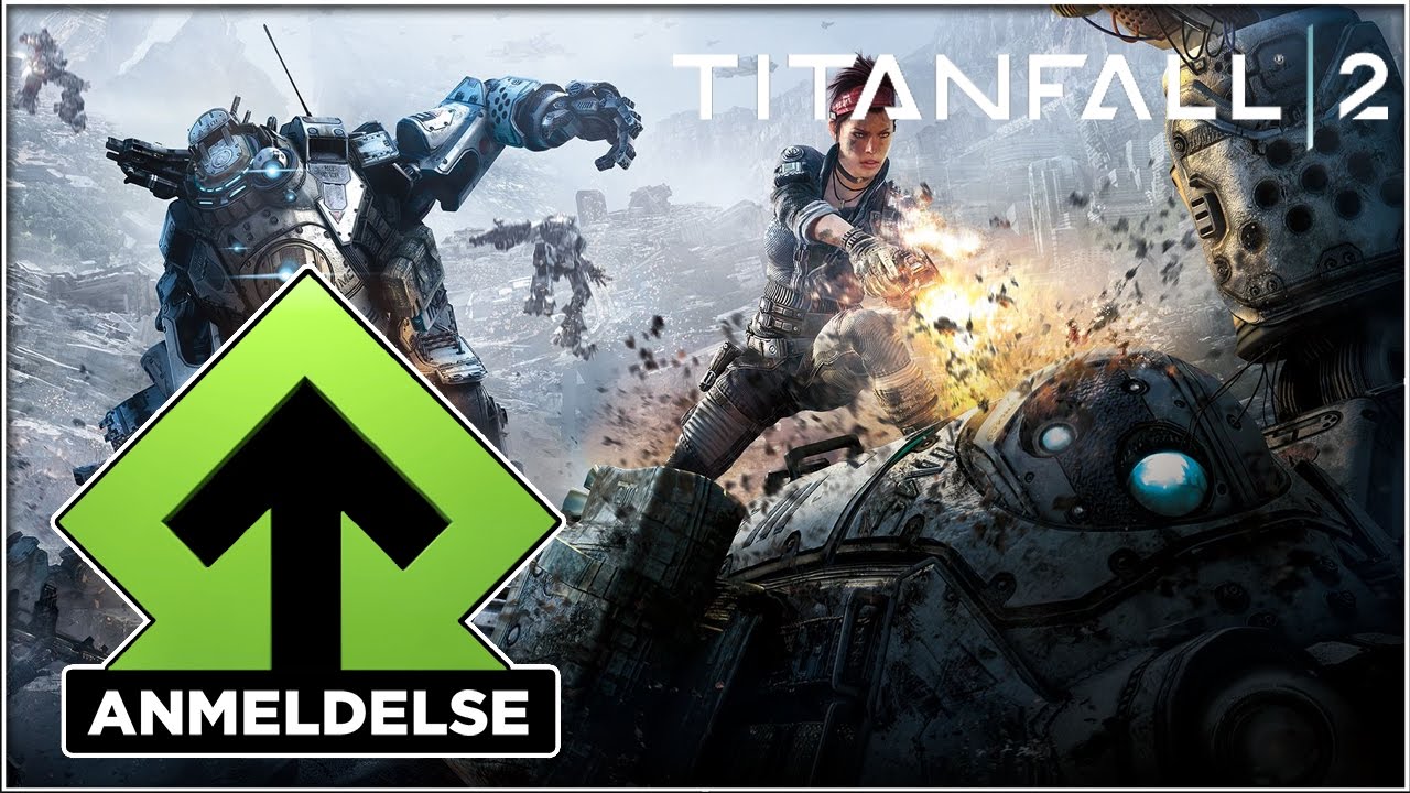 Lars anmelder Titanfall 2