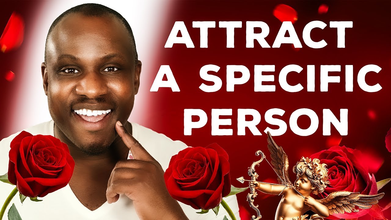 How To Attract A Specific Person/Soul Mate/Twin Flame | The Secret To Meeting The One!