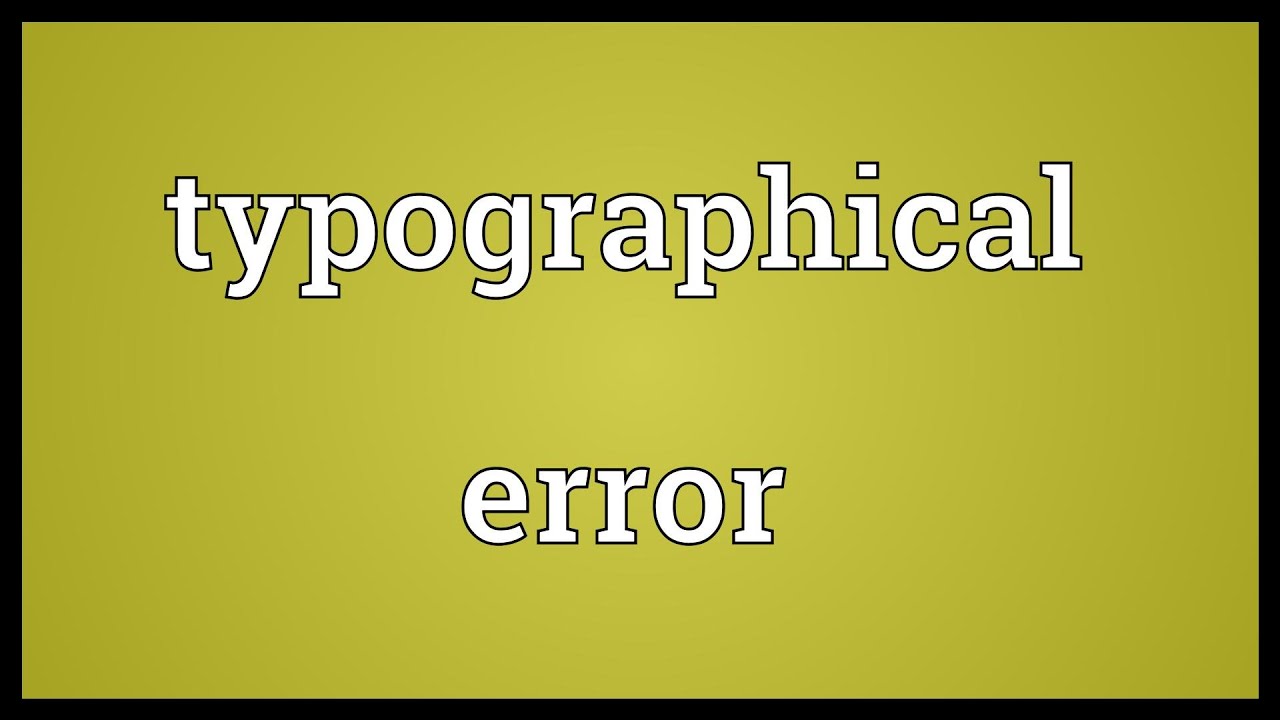Typographical error Meaning
