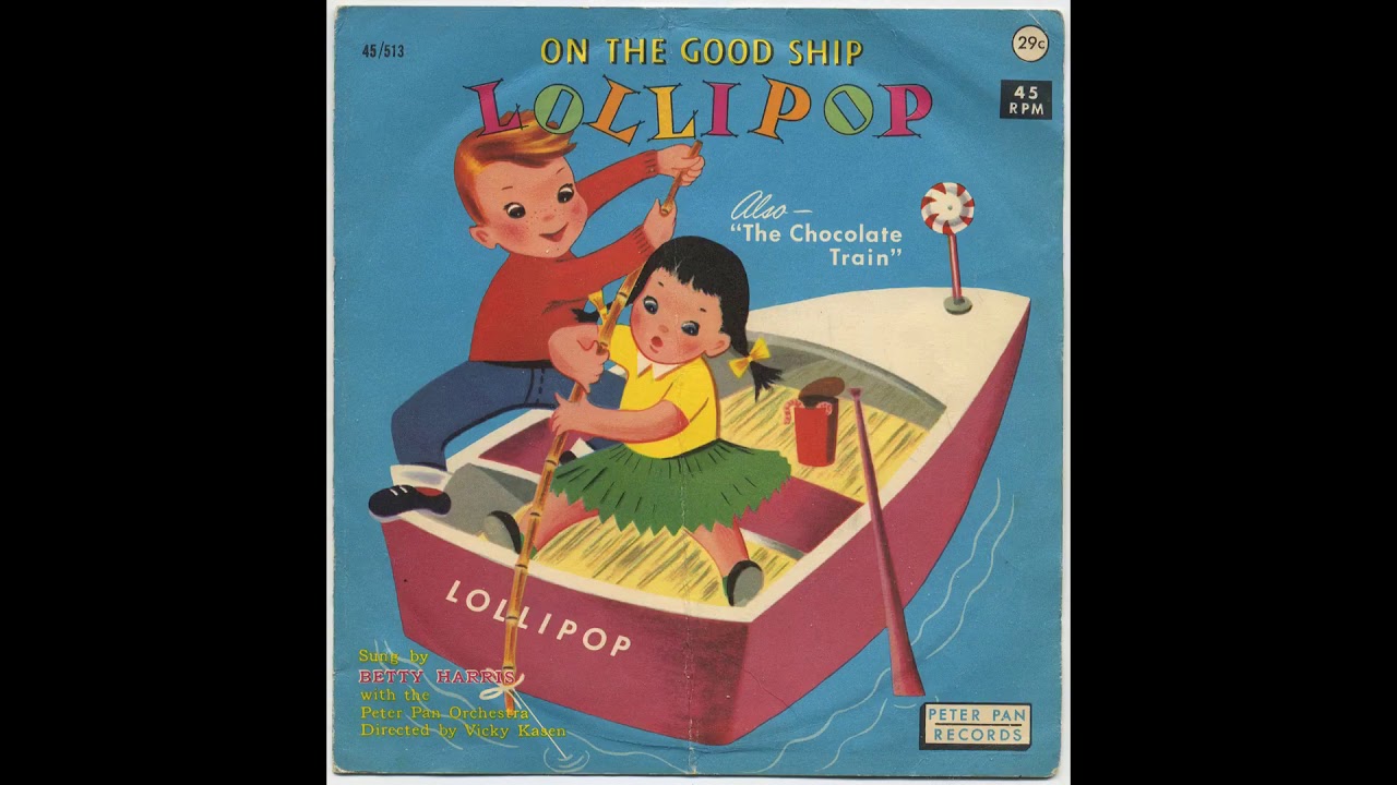 Betty Harris   On the Good Ship Lollipop