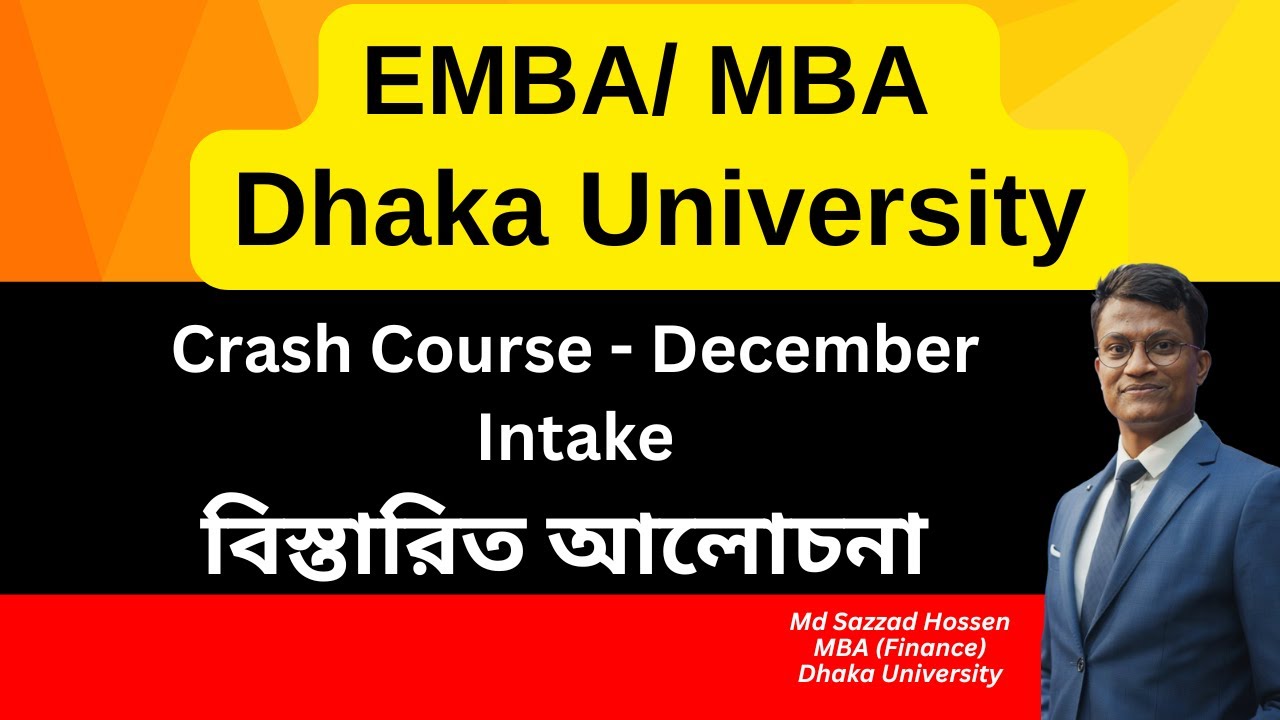 EMBA/ MBA Course - Dhaka University  | Executive MBA | December Intake