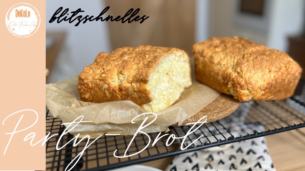 Partybrot - blitzschnell