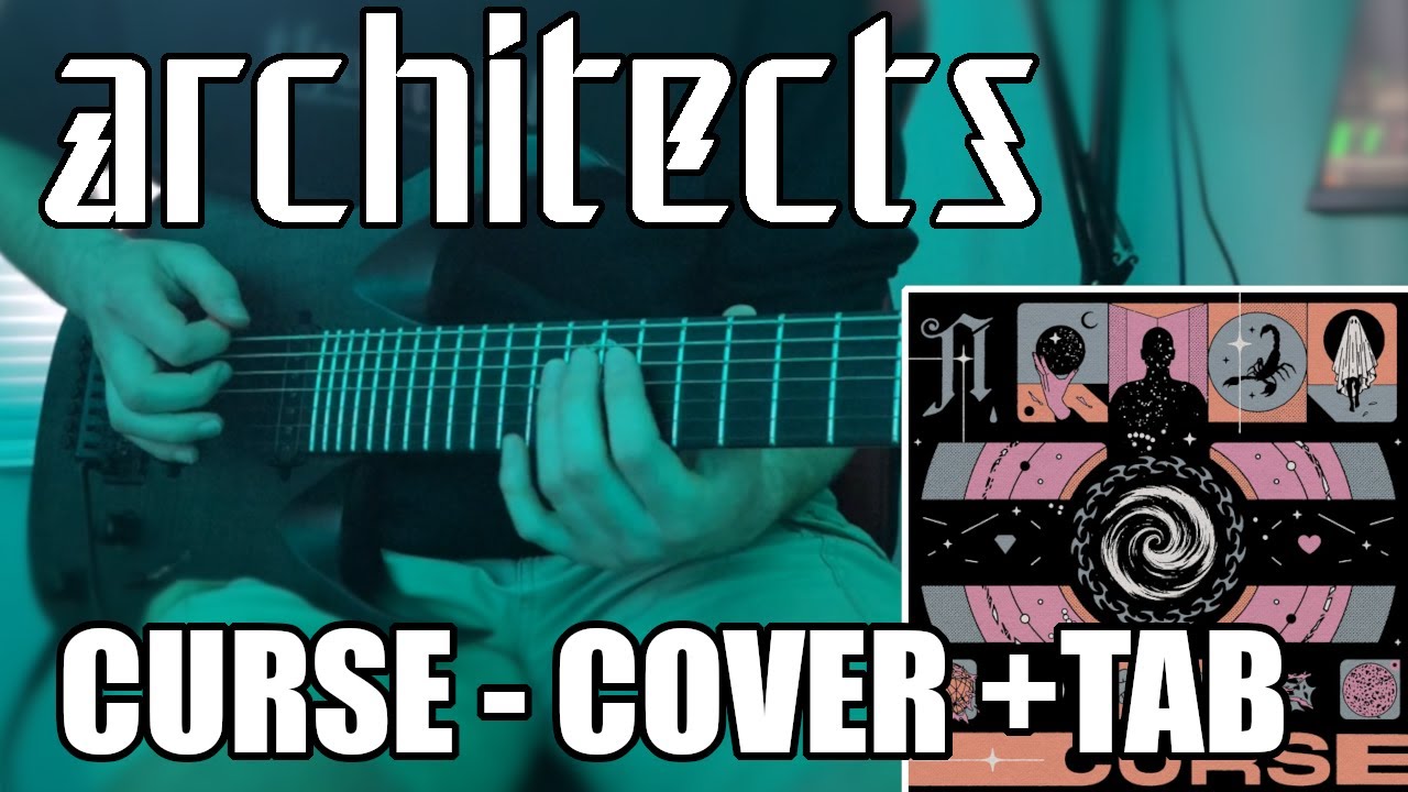 Curse - Architects (COVER + TAB)