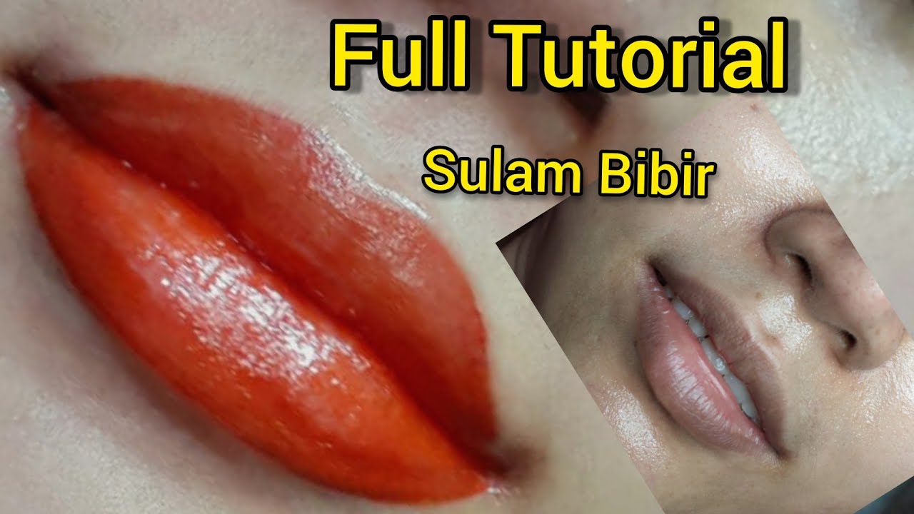 Tutorial Sulam Bibir Step by Step || Tidak Sakit || Tidak Bengkak