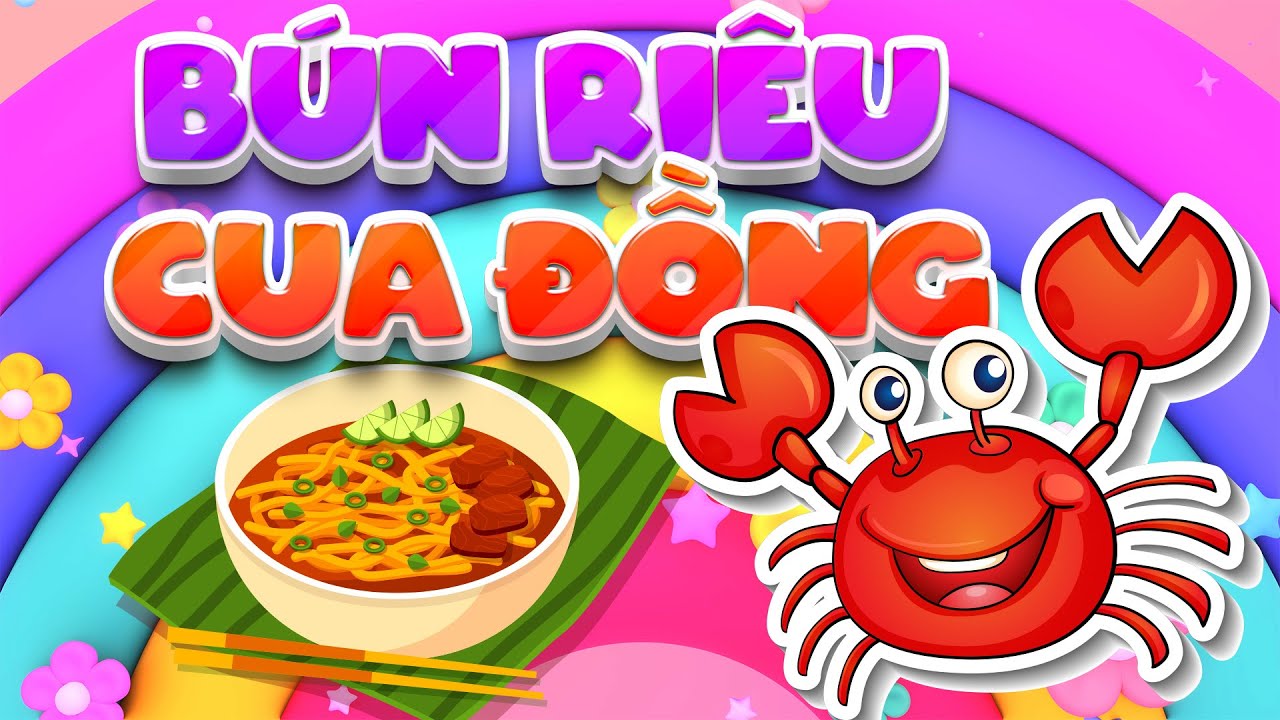 Bún Riêu Cua Đồng - BÉ Anh Thơ 🍭🌈 Nhạc Thiếu Nhi Mầm Chồi Lá 🍭🌈Nhạc Thiếu Nhi Nhạc Pro - Kids