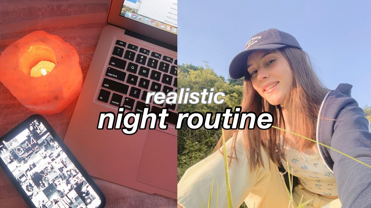 a realistic night routine 2021