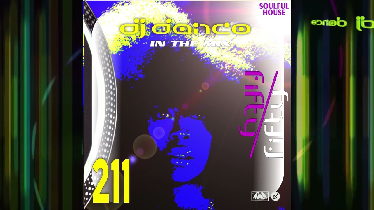 DJ Danco 50/50  #211 - Mixed By DJ Danco (Nu-Disco, Soul/Funk/Disco, Soulful House)
