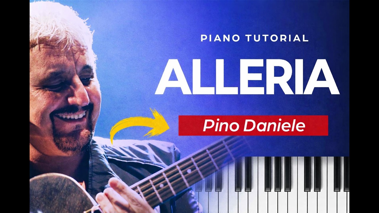 Alleria Pino Daniele Lezione di Pianoforte Completa